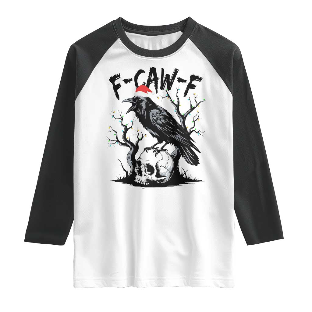 F Caw F Gothic Christmas Raven Raglan Shirt With Skull Funny Dark Holiday Humor Spooky Season - Wonder Print Shop