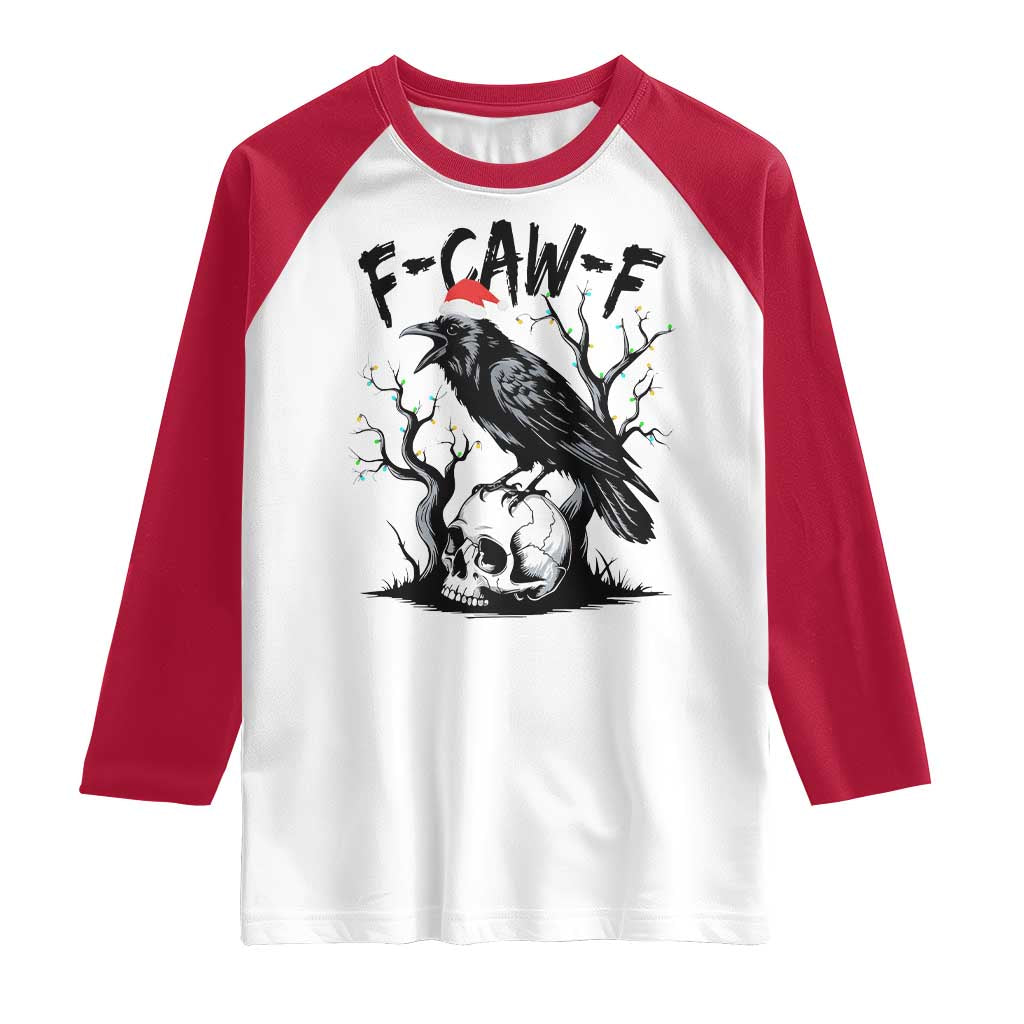 F Caw F Gothic Christmas Raven Raglan Shirt With Skull Funny Dark Holiday Humor Spooky Season - Wonder Print Shop
