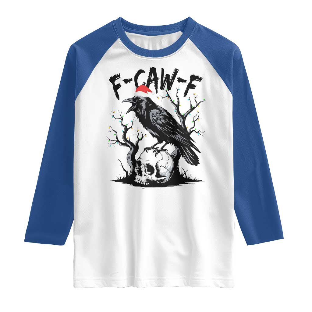 F Caw F Gothic Christmas Raven Raglan Shirt With Skull Funny Dark Holiday Humor Spooky Season - Wonder Print Shop