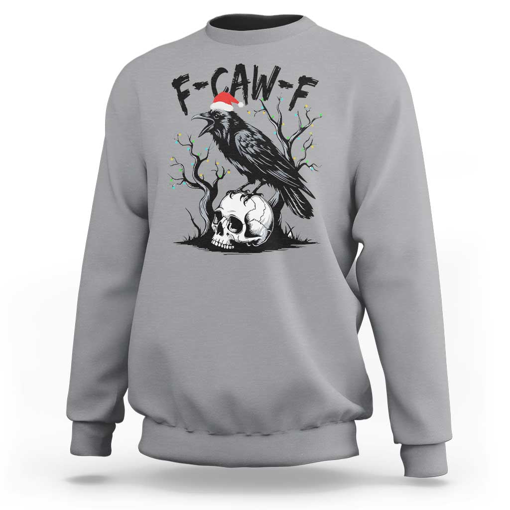 F Caw F Gothic Christmas Raven Sweatshirt With Skull Funny Dark Holiday Humor Spooky Season - Wonder Print Shop