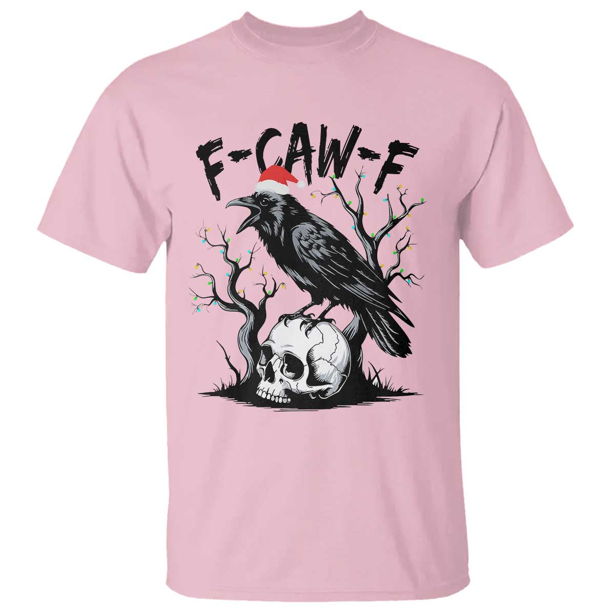 F Caw F Gothic Christmas Raven T Shirt With Skull Funny Dark Holiday Humor Spooky Season - Wonder Print Shop
