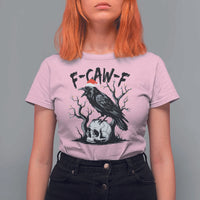 F Caw F Gothic Christmas Raven T Shirt For Women With Skull Funny Dark Holiday Humor Spooky Season - Wonder Print Shop