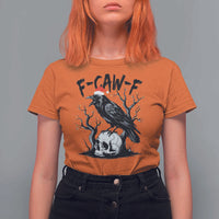 F Caw F Gothic Christmas Raven T Shirt For Women With Skull Funny Dark Holiday Humor Spooky Season - Wonder Print Shop