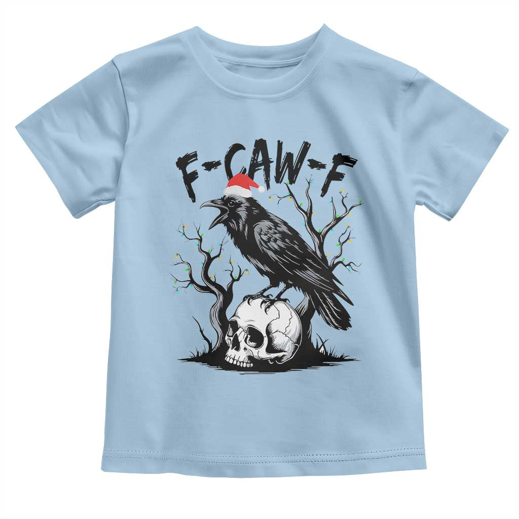 F Caw F Gothic Christmas Raven Toddler T Shirt With Skull Funny Dark Holiday Humor Spooky Season - Wonder Print Shop