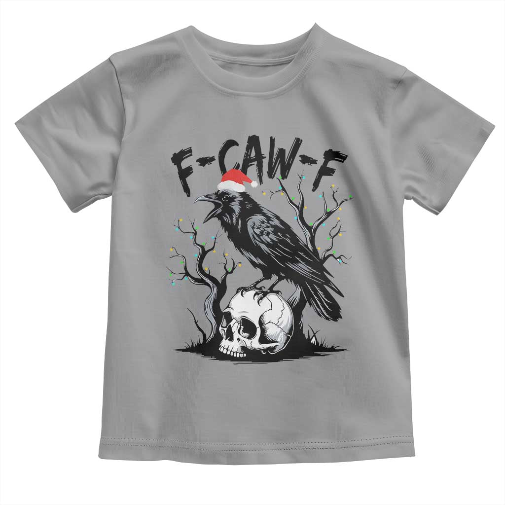 F Caw F Gothic Christmas Raven Toddler T Shirt With Skull Funny Dark Holiday Humor Spooky Season - Wonder Print Shop
