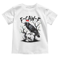 F Caw F Gothic Christmas Raven Toddler T Shirt With Skull Funny Dark Holiday Humor Spooky Season - Wonder Print Shop