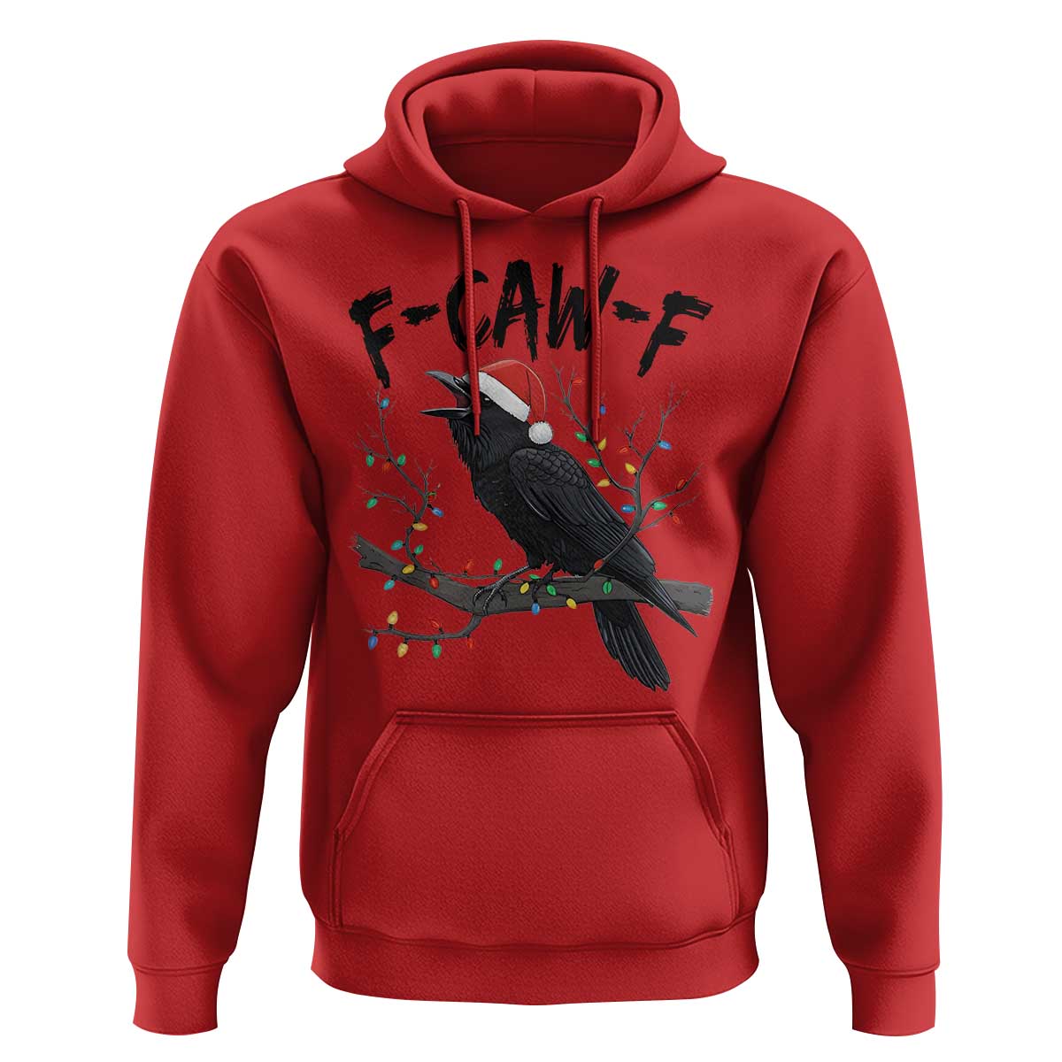 F Caw F Raven Christmas Hoodie Funny Dark Holiday Humor Spooky Season - Wonder Print Shop