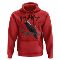 F Caw F Raven Christmas Hoodie Funny Dark Holiday Humor Spooky Season - Wonder Print Shop