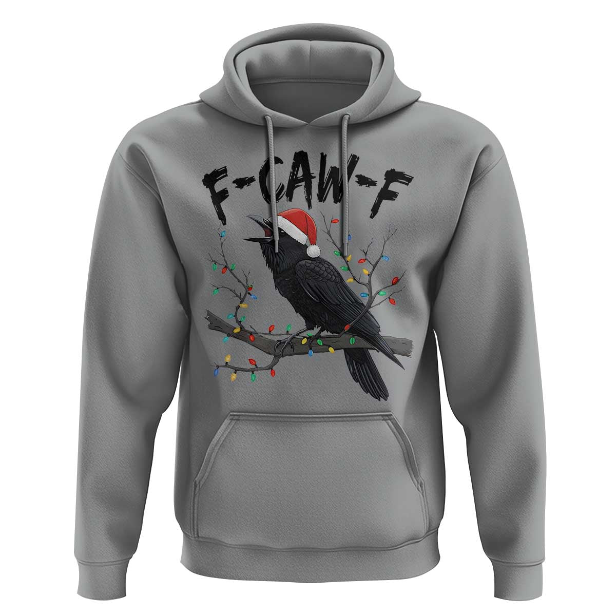 F Caw F Raven Christmas Hoodie Funny Dark Holiday Humor Spooky Season - Wonder Print Shop