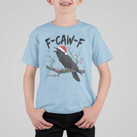 F Caw F Raven Christmas T Shirt For Kid Funny Dark Holiday Humor Spooky Season - Wonder Print Shop