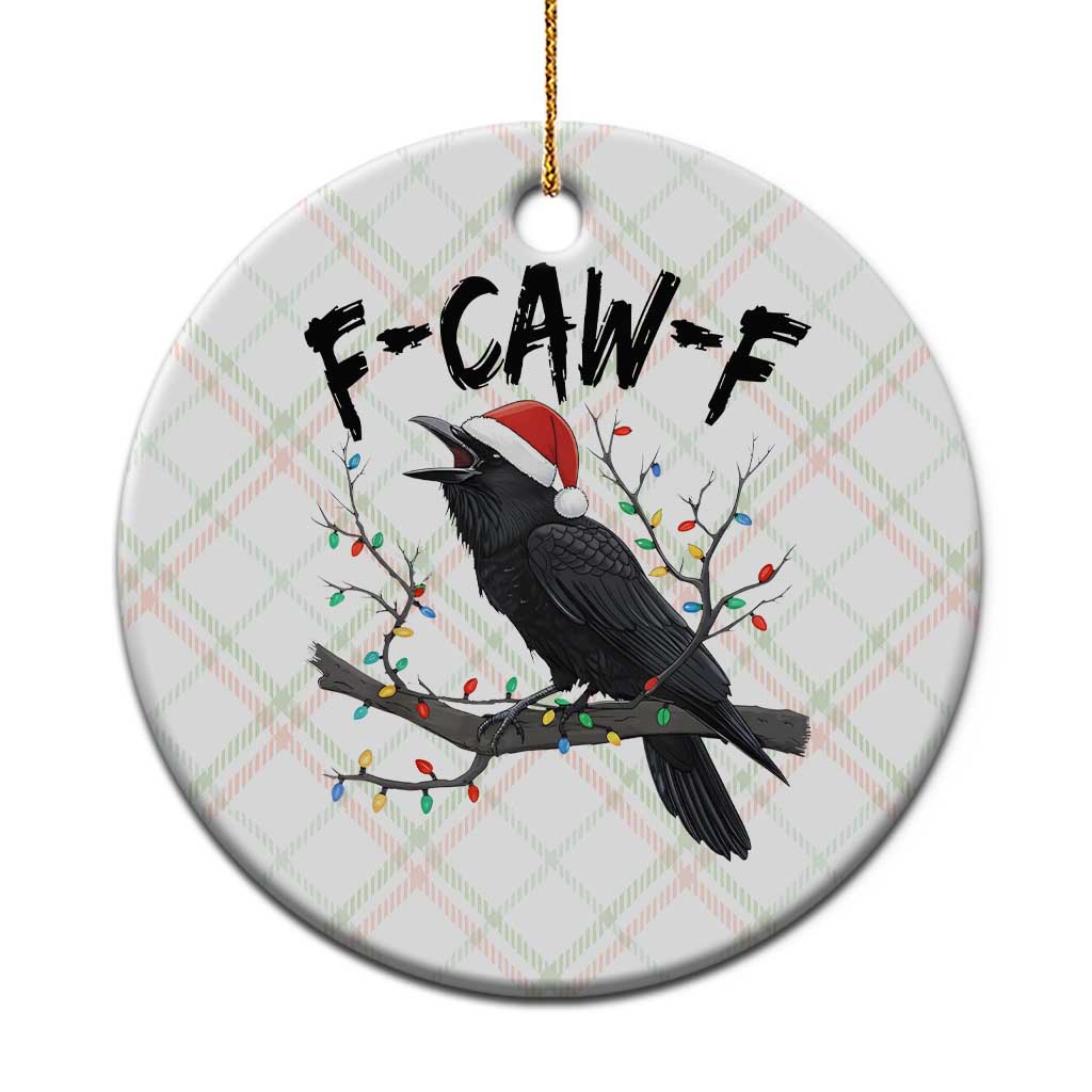 F Caw F Raven Xmas Ceramic Ornament Funny Dark Holiday Humor Spooky Season - Wonder Print Shop