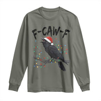 F Caw F Raven Christmas Long Sleeve Shirt Funny Dark Holiday Humor Spooky Season - Wonder Print Shop