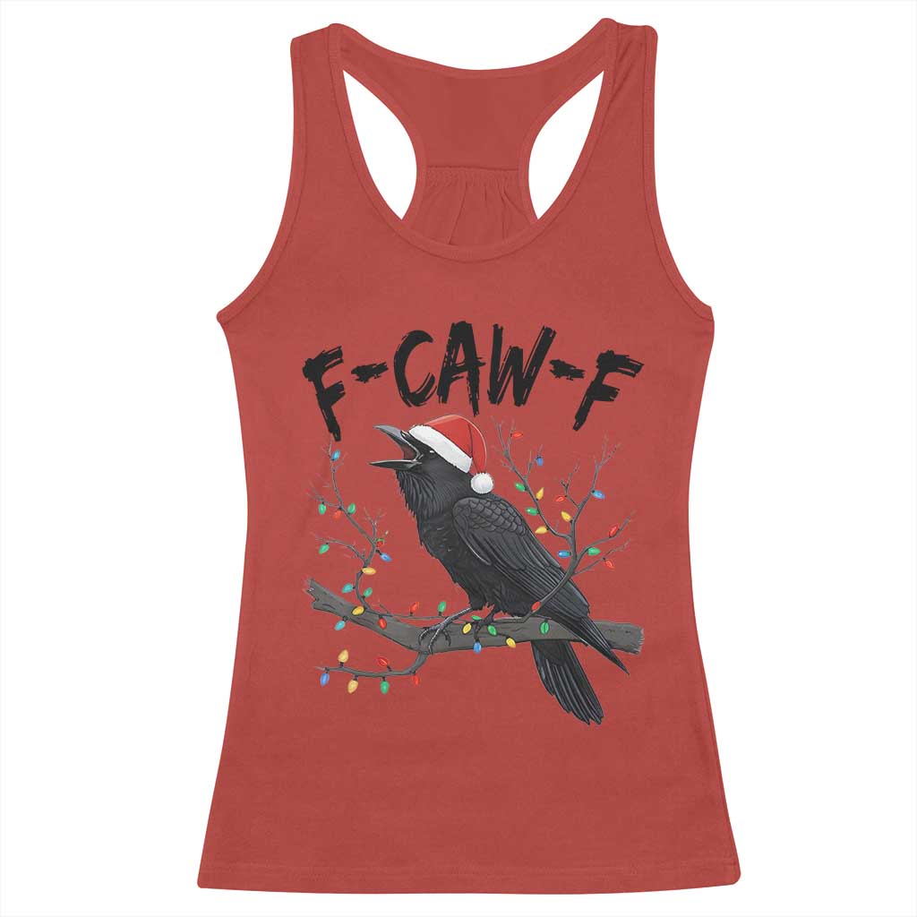 F Caw F Raven Christmas Racerback Tank Top Funny Dark Holiday Humor Spooky Season - Wonder Print Shop