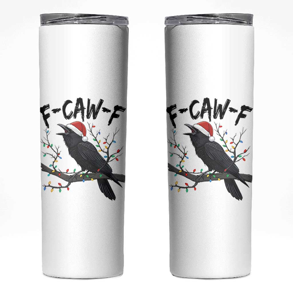 F Caw F Raven Christmas Skinny Tumbler Funny Dark Holiday Humor Spooky Season - Wonder Print Shop