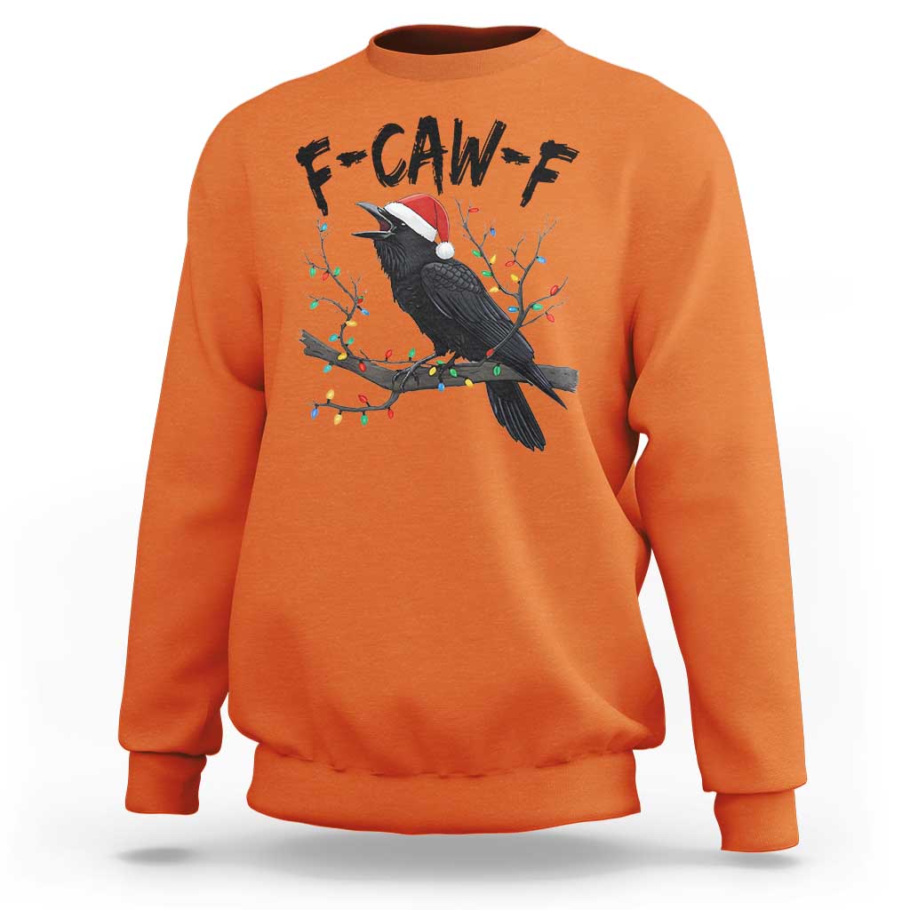 F Caw F Raven Christmas Sweatshirt Funny Dark Holiday Humor Spooky Season - Wonder Print Shop