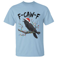 F Caw F Raven Christmas T Shirt Funny Dark Holiday Humor Spooky Season - Wonder Print Shop