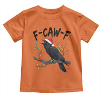 F Caw F Raven Christmas Toddler T Shirt Funny Dark Holiday Humor Spooky Season - Wonder Print Shop
