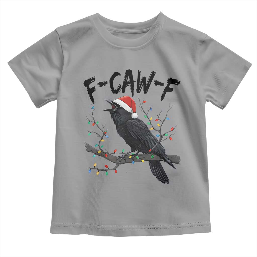 F Caw F Raven Christmas Toddler T Shirt Funny Dark Holiday Humor Spooky Season - Wonder Print Shop
