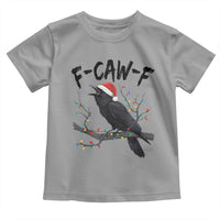 F Caw F Raven Christmas Toddler T Shirt Funny Dark Holiday Humor Spooky Season - Wonder Print Shop