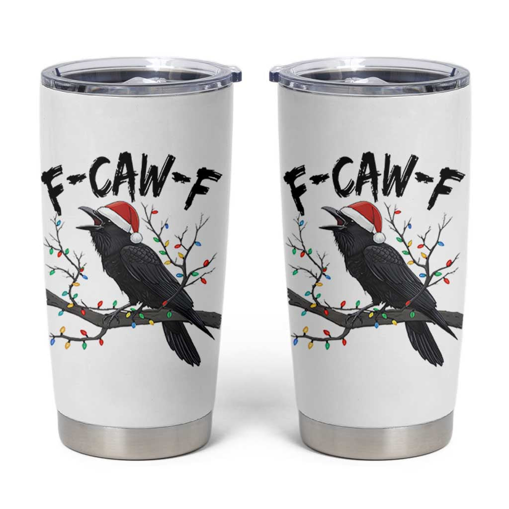 F Caw F Raven Christmas Tumbler Cup Funny Dark Holiday Humor Spooky Season - Wonder Print Shop