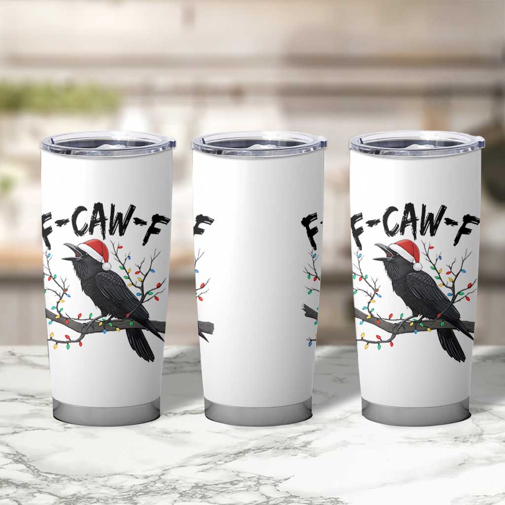 F Caw F Raven Christmas Tumbler Cup Funny Dark Holiday Humor Spooky Season - Wonder Print Shop