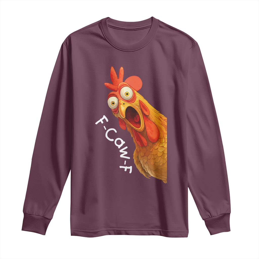 Funny F Caw F Surprise Chicken Meme Long Sleeve Shirt Hilarious Shocked Bird Graphic for Comedy Lovers - Wonder Print Shop