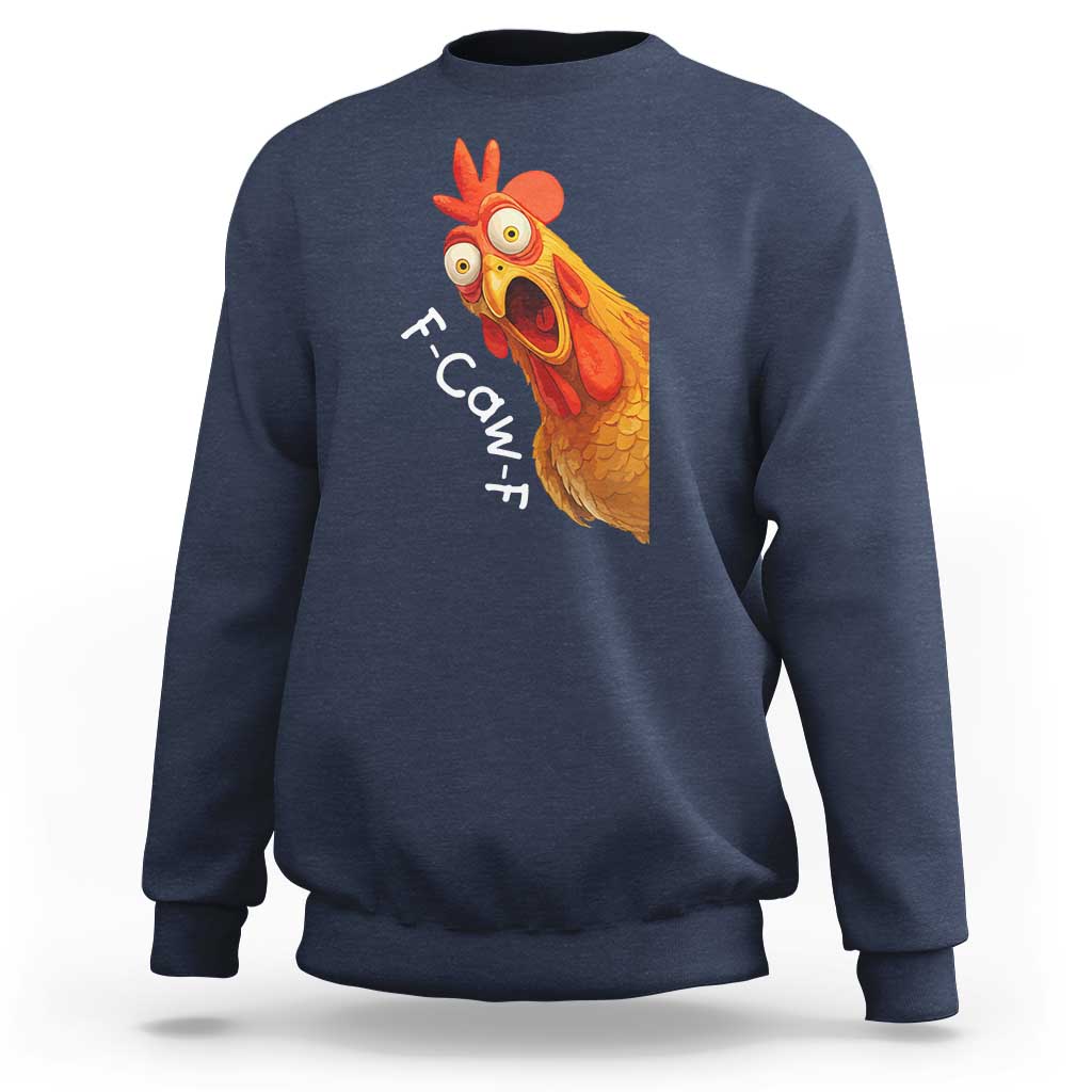 Funny F Caw F Surprise Chicken Meme Sweatshirt Hilarious Shocked Bird Graphic for Comedy Lovers - Wonder Print Shop