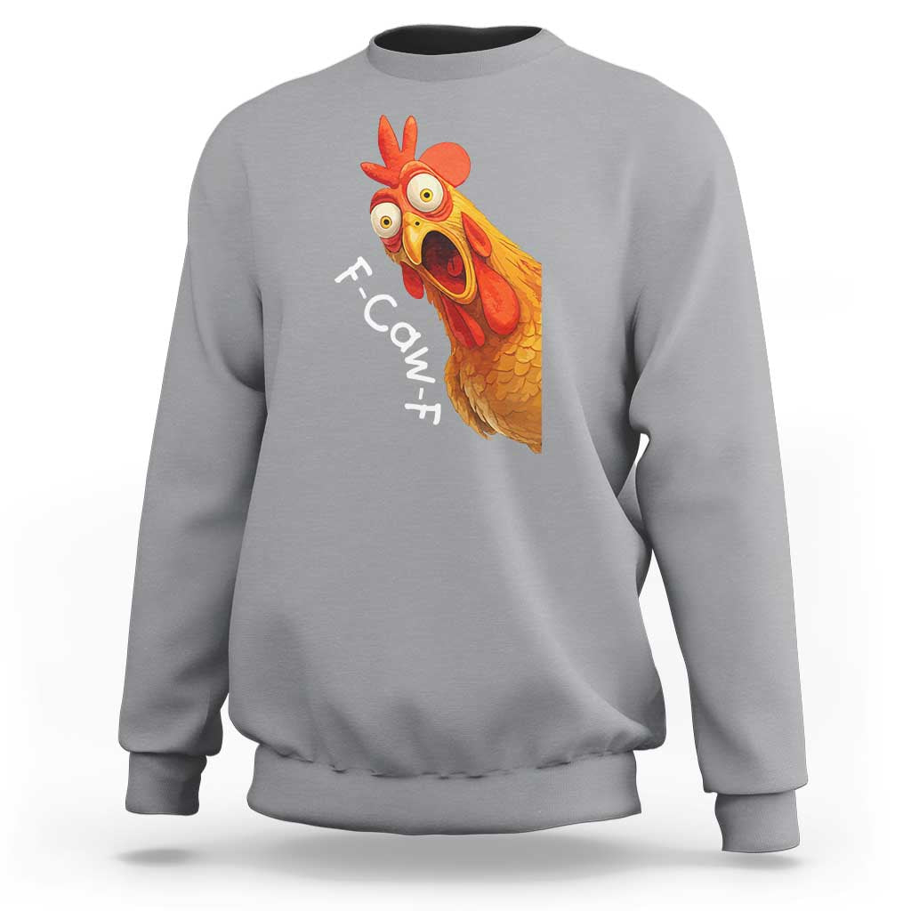 Funny F Caw F Surprise Chicken Meme Sweatshirt Hilarious Shocked Bird Graphic for Comedy Lovers - Wonder Print Shop