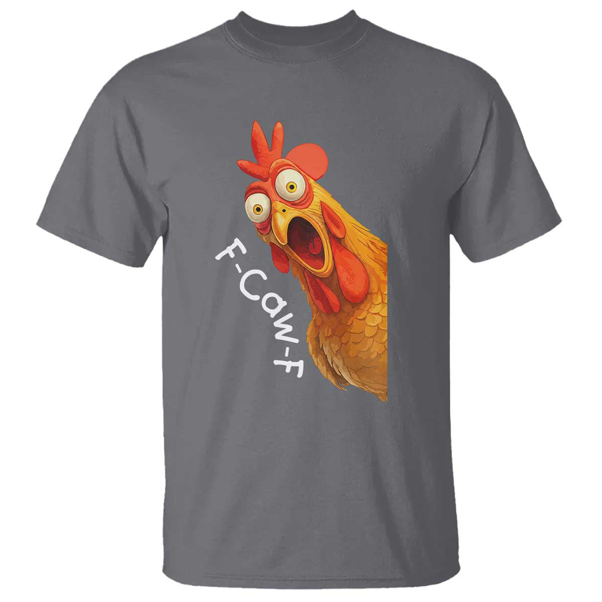 Funny F Caw F Surprise Chicken Meme T Shirt Hilarious Shocked Bird Graphic for Comedy Lovers - Wonder Print Shop