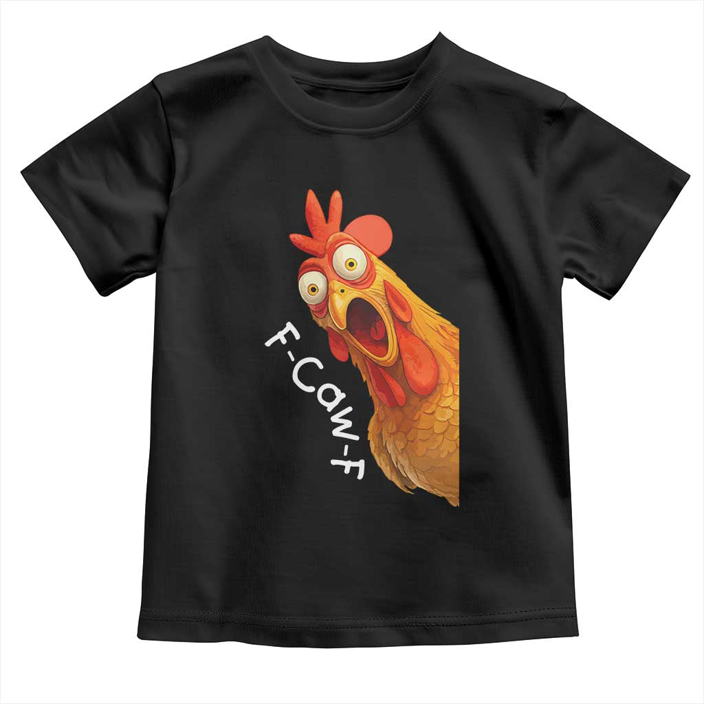 Funny F Caw F Surprise Chicken Meme Toddler T Shirt Hilarious Shocked Bird Graphic for Comedy Lovers - Wonder Print Shop