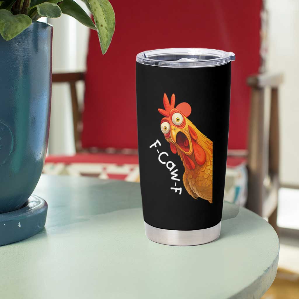 Funny F Caw F Surprise Chicken Meme Tumbler Cup Hilarious Shocked Bird Graphic for Comedy Lovers - Wonder Print Shop