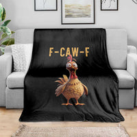 F Caw F Classic Chicken Scream Throw Blanket Poultry Joke Farm Life Humor - Wonder Print Shop