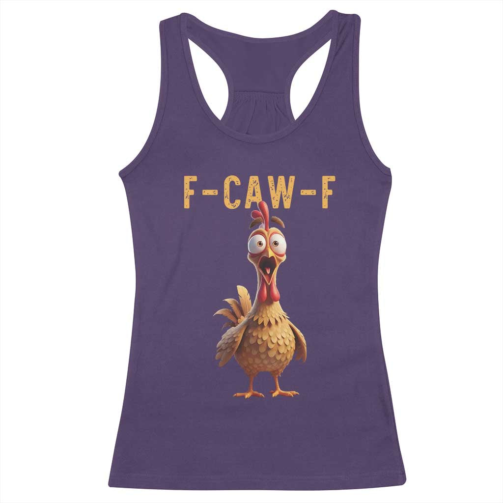 F Caw F Classic Chicken Scream Racerback Tank Top Poultry Joke Farm Life Humor - Wonder Print Shop