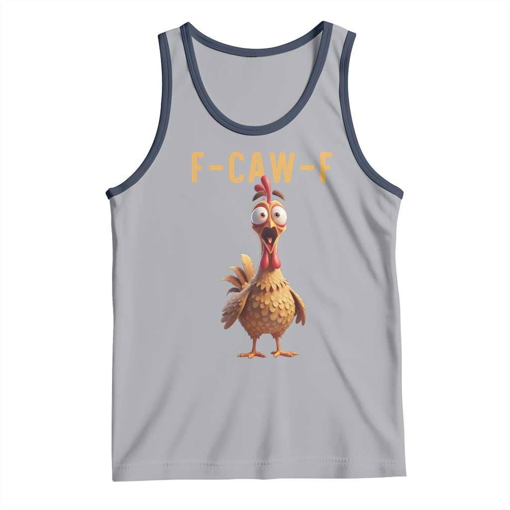 F Caw F Classic Chicken Scream Tank Top Poultry Joke Farm Life Humor - Wonder Print Shop
