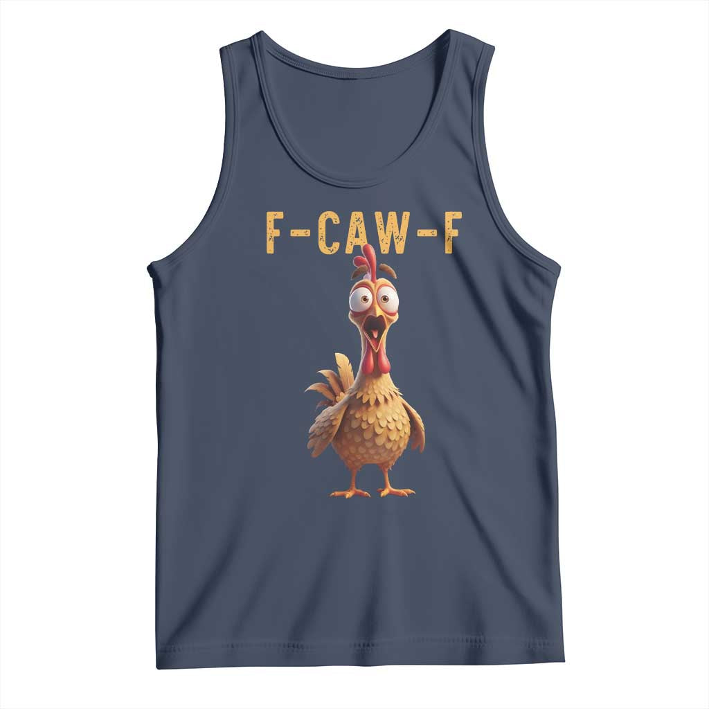 F Caw F Classic Chicken Scream Tank Top Poultry Joke Farm Life Humor - Wonder Print Shop
