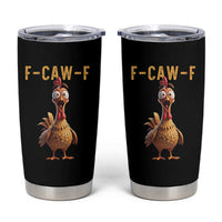 F Caw F Classic Chicken Scream Tumbler Cup Poultry Joke Farm Life Humor - Wonder Print Shop