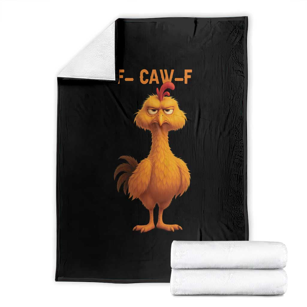 Funny F Caw F Fed Up Chicken Meme Throw Blanket Sarcastic Bird Humor Mood Swing - Wonder Print Shop