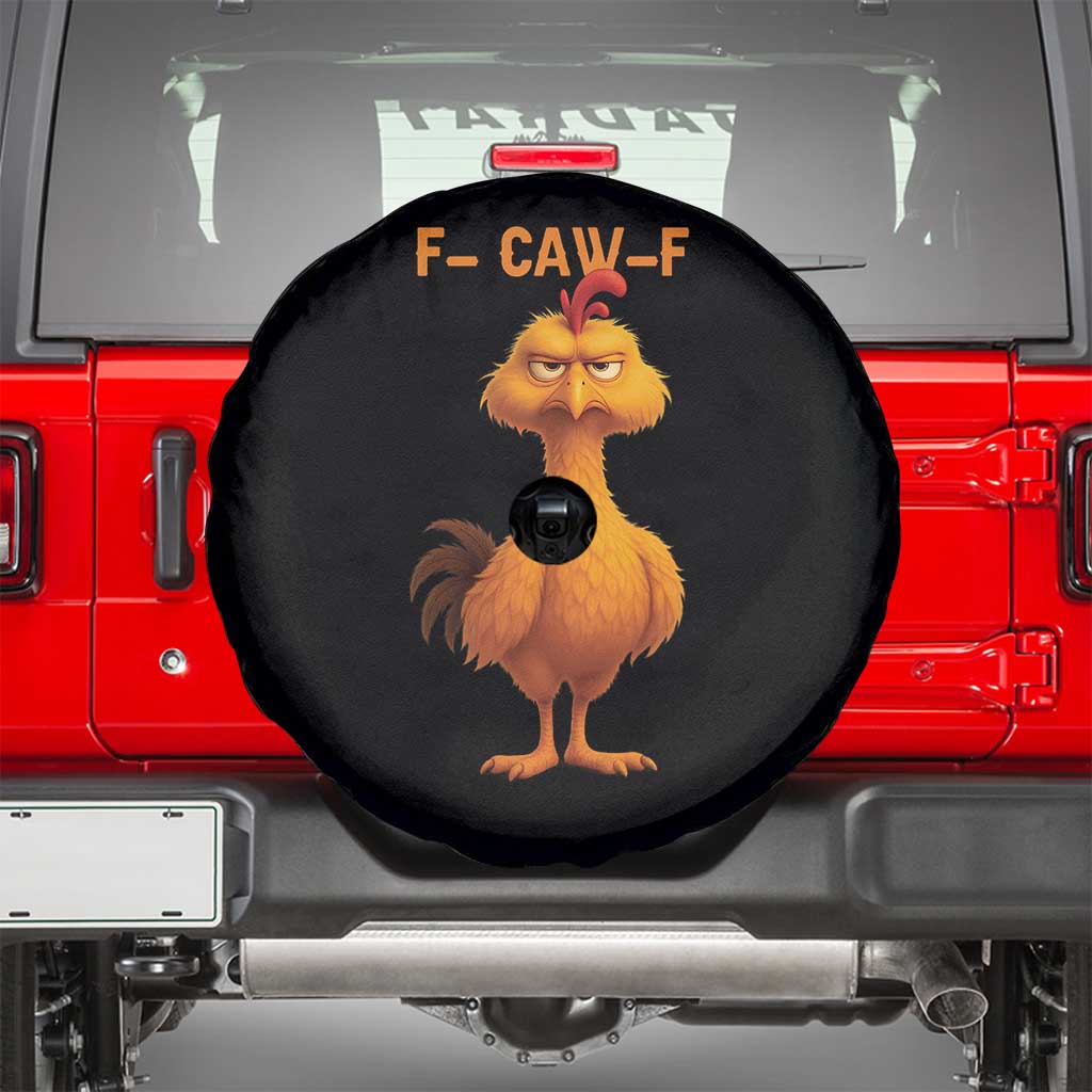 Funny F Caw F Fed Up Chicken Meme Spare Tire Cover Sarcastic Bird Humor Mood Swing - Wonder Print Shop