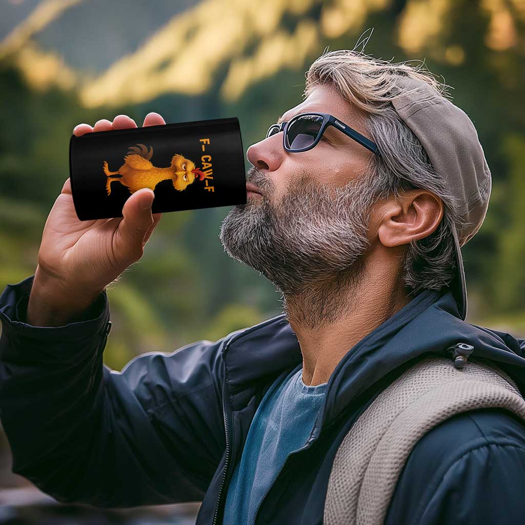 Funny F Caw F Fed Up Chicken Meme 4 in 1 Can Cooler Tumbler Sarcastic Bird Humor Mood Swing - Wonder Print Shop