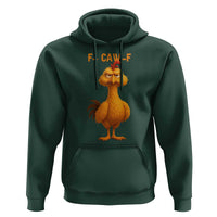 Funny F Caw F Fed Up Chicken Meme Hoodie Sarcastic Bird Humor Mood Swing - Wonder Print Shop