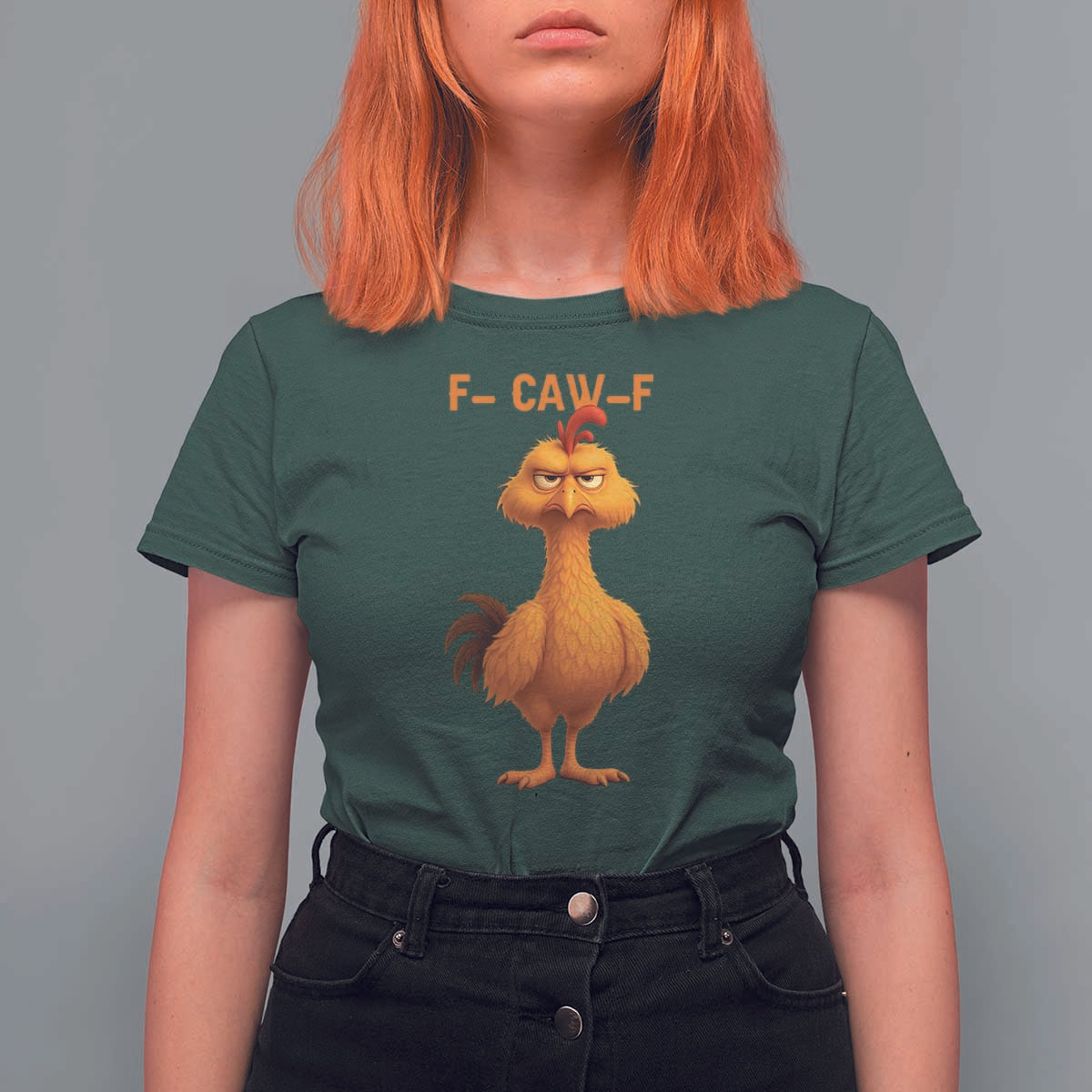 Funny F Caw F Fed Up Chicken Meme T Shirt For Women Sarcastic Bird Humor Mood Swing - Wonder Print Shop