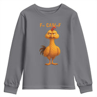 Funny F Caw F Fed Up Chicken Meme Youth Sweatshirt Sarcastic Bird Humor Mood Swing - Wonder Print Shop