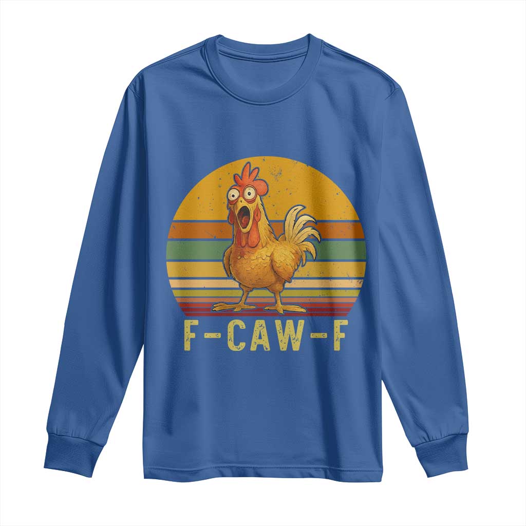 F Caw F Retro Chicken Meme Long Sleeve Shirt Vintage Sunset Poultry Graphic Loud Bird Energy - Wonder Print Shop