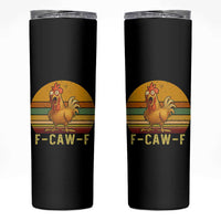 F Caw F Retro Chicken Meme Skinny Tumbler Vintage Sunset Poultry Graphic Loud Bird Energy - Wonder Print Shop