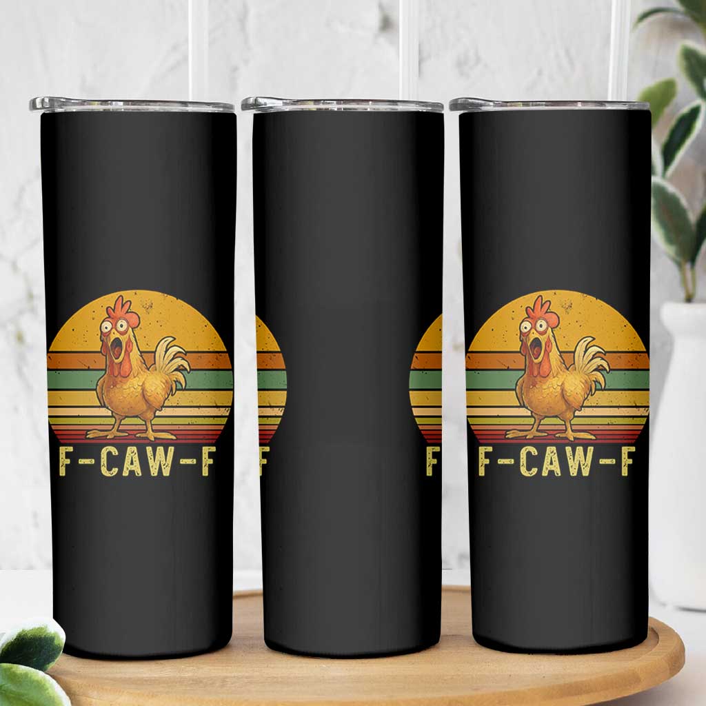 F Caw F Retro Chicken Meme Skinny Tumbler Vintage Sunset Poultry Graphic Loud Bird Energy - Wonder Print Shop