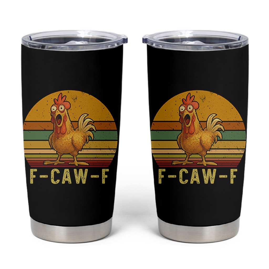F Caw F Retro Chicken Meme Tumbler Cup Vintage Sunset Poultry Graphic Loud Bird Energy - Wonder Print Shop