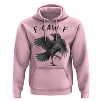 F Caw F Raven Graphic Hoodie Funny Sarcastic Bird with Attitude - Wonder Print Shop