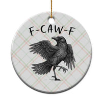 F Caw F Raven Graphic Ceramic Ornament Funny Sarcastic Bird with Attitude - Wonder Print Shop