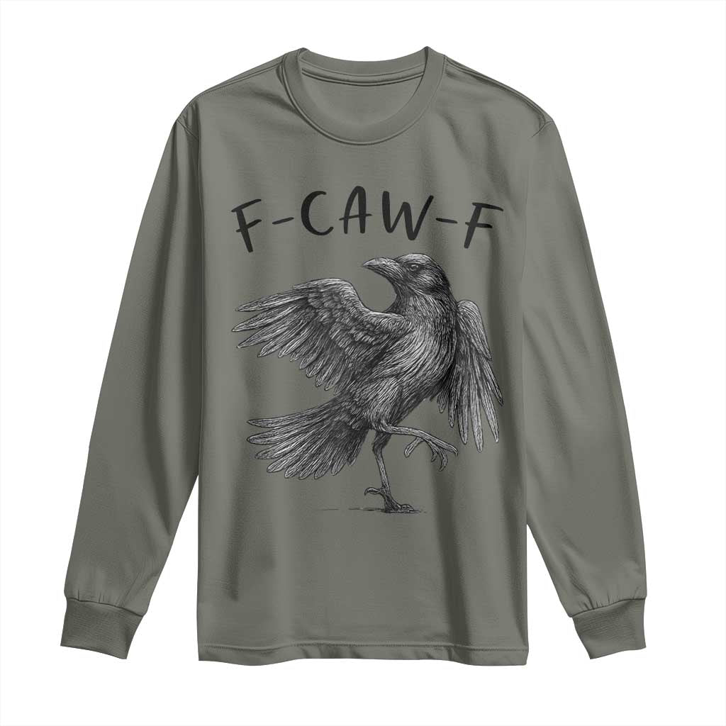 F Caw F Raven Graphic Long Sleeve Shirt Funny Sarcastic Bird with Attitude - Wonder Print Shop