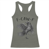F Caw F Raven Graphic Racerback Tank Top Funny Sarcastic Bird with Attitude - Wonder Print Shop